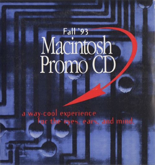 Fall '93 Macintosh Promo CD front cover: a way-cool experience for the eyes, ears, and mind.